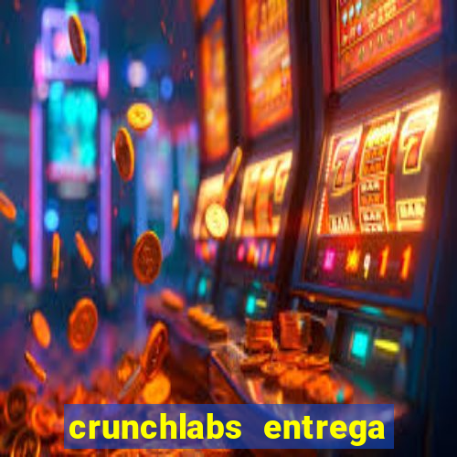 crunchlabs entrega no brasil